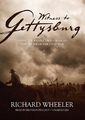 Witness To Gettysburg: Inside The Battle That Changed The Course Of The Civil War Unabridged 8-Disc Set