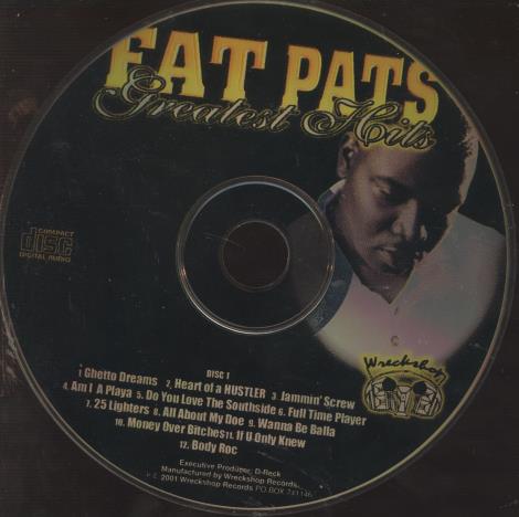 Fat Pat: Greatest Hits Disc 1 w/ No Artwork