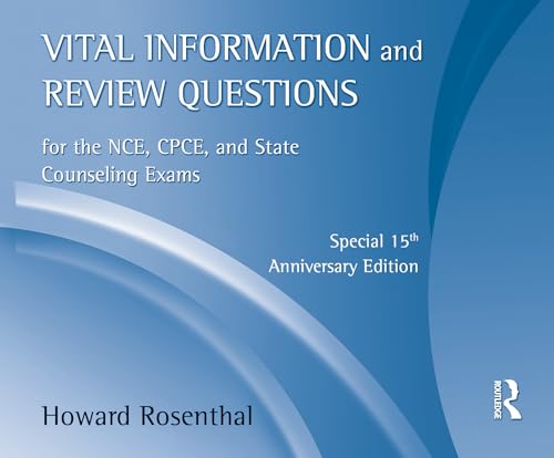 Vital Information & Review Questions For The NCE, CPCE & State Counseling Exams Special 15th Anniversary 20-Disc Set