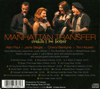 The Manhattan Transfer: Couldn't Be Hotter w/ Saw Mark