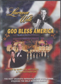 Lawrence Welk: God Bless America