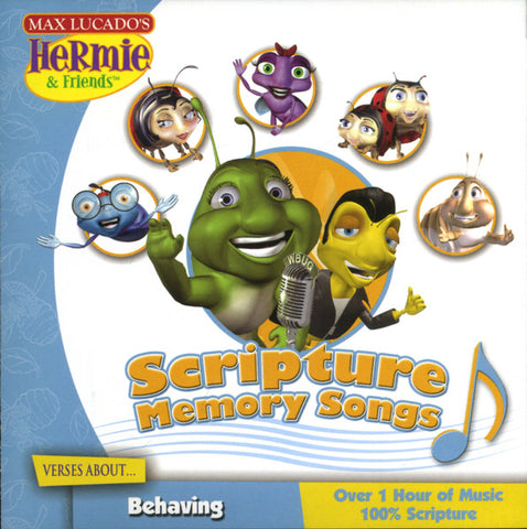 Max Lucado's Hermie & Friends: Scripture Memory Songs: Verses About... Behaving