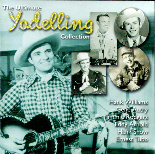 The Ultimate Yodelling Collection