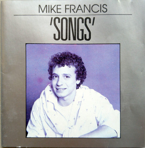 Mike Francis: Songs