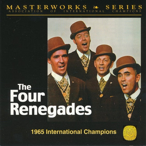 The Four Renegades: 1965 International Champions