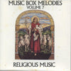 Music Box Melodies: Religious Music Volume 7