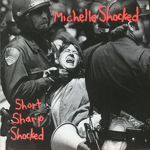 Michelle Shocked: Short Sharp Shocked