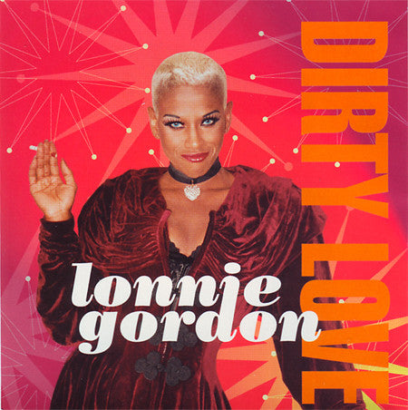 Lonnie Gordon: Dirty Love