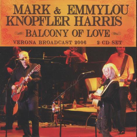 Mark Knopfler & Emmylou Harris: Balcony Of Love 2-Disc Set