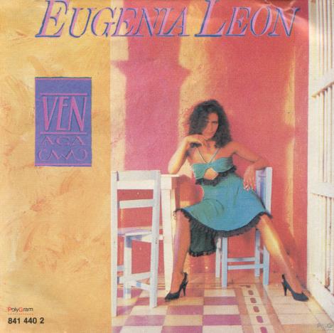 Eugenia Leon: Ven Aca w/ Front Artwork