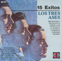 Los Tres Ases: 15 Exitos