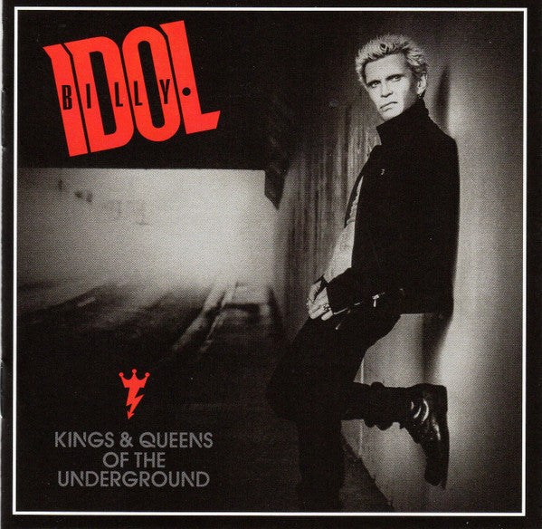 Billy Idol: Kings & Queens Of The Underground