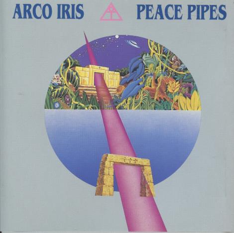 Arco Iris: Peace Pipes