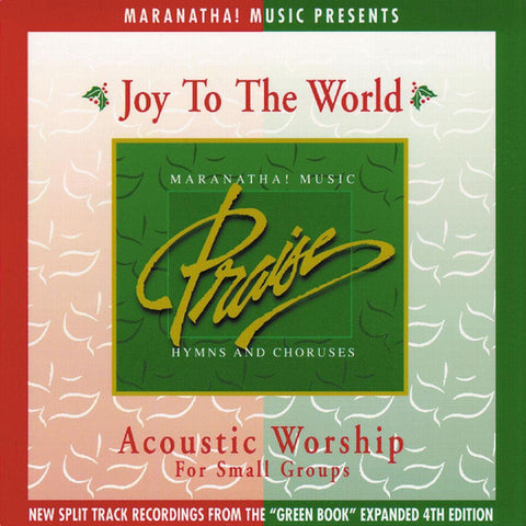 Acoustic Worship For Small Groups: Joy To The World