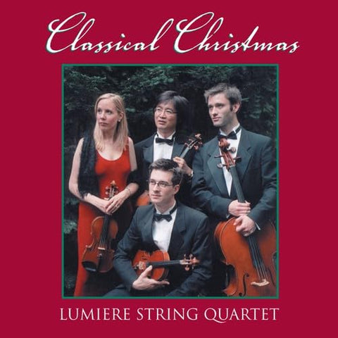 Lumiere String Quartet: Classical Christmas