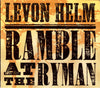 Levon Helm: Ramble At The Ryman