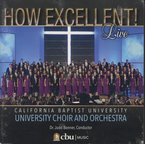 California Baptist University: How Excellent! Live 2-Disc Set w/ Water Damaged Artwork