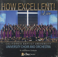 California Baptist University: How Excellent! Live 2-Disc Set w/ Water Damaged Artwork