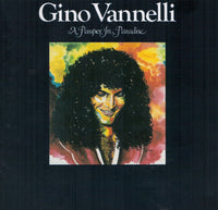 Gino Vannelli: A Pauper In Paradise