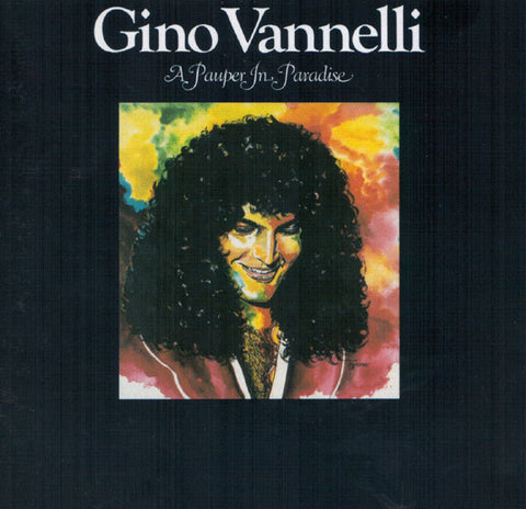 Gino Vannelli: A Pauper In Paradise