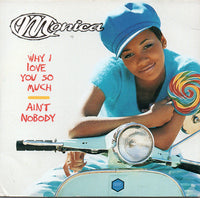 Monica: Why I Love You So Much / Ain't Nobody