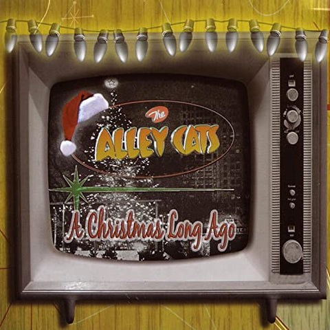 The Alley Cats: A Christmas Long Ago w/ Front Artwork