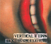 Vertical Smile: Sex, Drugs & Leisure