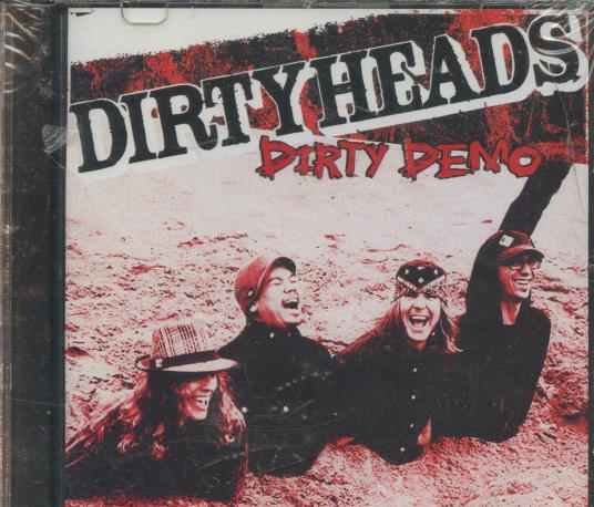 Dirty Heads: Dirty Demo w/ Cracked Case