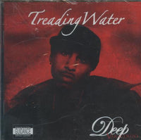 Deep: Treading Water