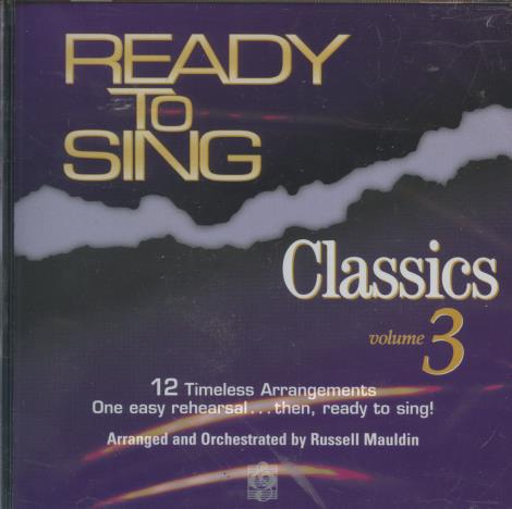 Ready To Sing: Classics Vol. 3