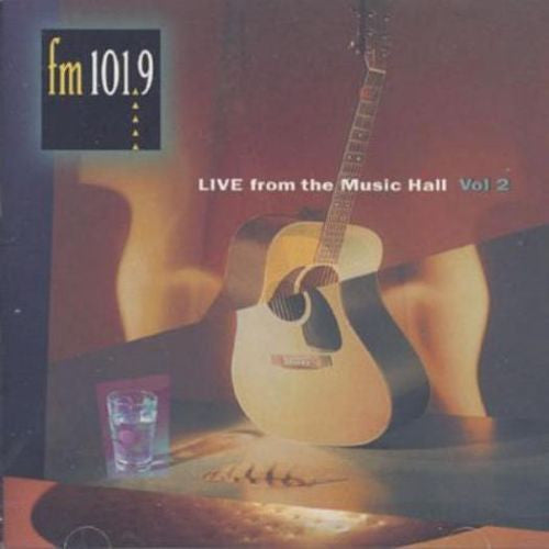 FM 101.9: Live From The Music Hall Vol. 2