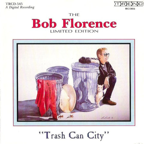 Bob Florence: The Bob Florence Limited Edition: Trash Can City