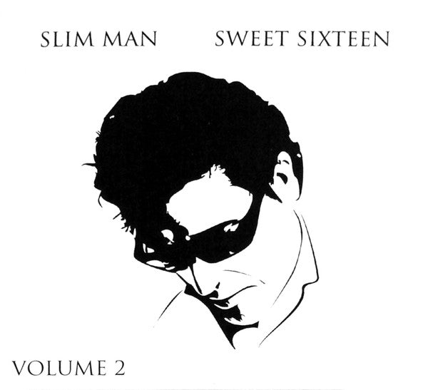 Slim Man: Sweet Sixteen Volume 2