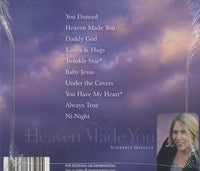 Kimberly Hazlett: Heaven Made You