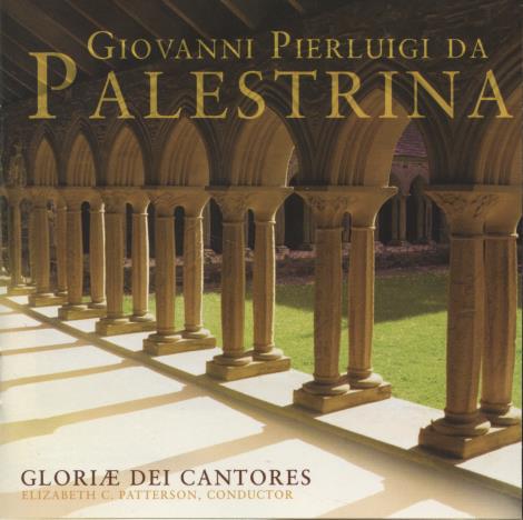 Gloriae Dei Cantores: Giovanni Pierluigi Da Palestrina