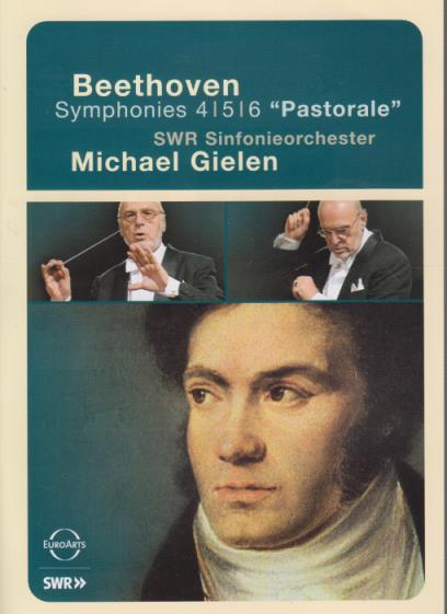 Beethoven: Symphonies 4, 5, 6: Pastorale