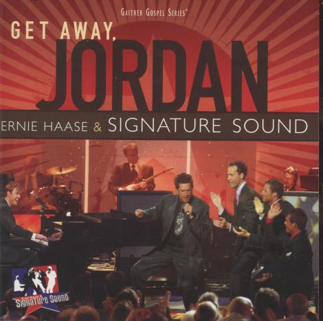 Ernie Haase & Signature Sound: Get Away, Jordan Signed