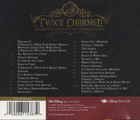 Twice Charmed: An Original Twist On The Cinderella Story: Original Cast Recording