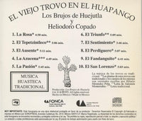 Los Brujos De Huejutla Y Heliodoro Copado: El Viejo Trovo En El Huapango