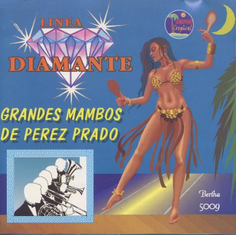 Perez Prado: Grandes Mambos