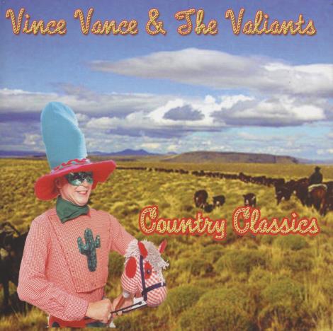 Vince Vance & The Valiants: Country Classics