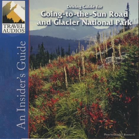 Driving Guide For Going-to-the-Sun Road Glacier National Park