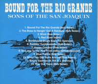 Sons Of The San Joaquin: Bound For The Rio Grande Signed