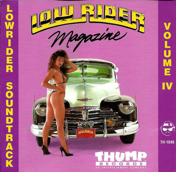 Lowrider Magazine: Lowrider Soundtrack Volume IV