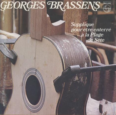 Georges Brassens: Supplique Pour Etre Enterre A La Plage De Sete