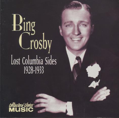 Bing Crosby: Lost Columbia Sides 1928-1933 2-Disc Set