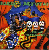 Barrios Artistas: Chicana Alternative Vol. 1