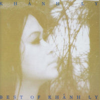 Khanh Ly: Best Of Khanh Ly