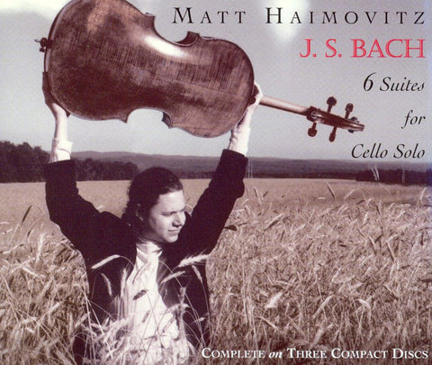 Matt Haimovitz: J.S. Bach: 6 Suites For Cello Solo 3-Disc Set