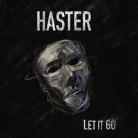 Haster: Let It Go